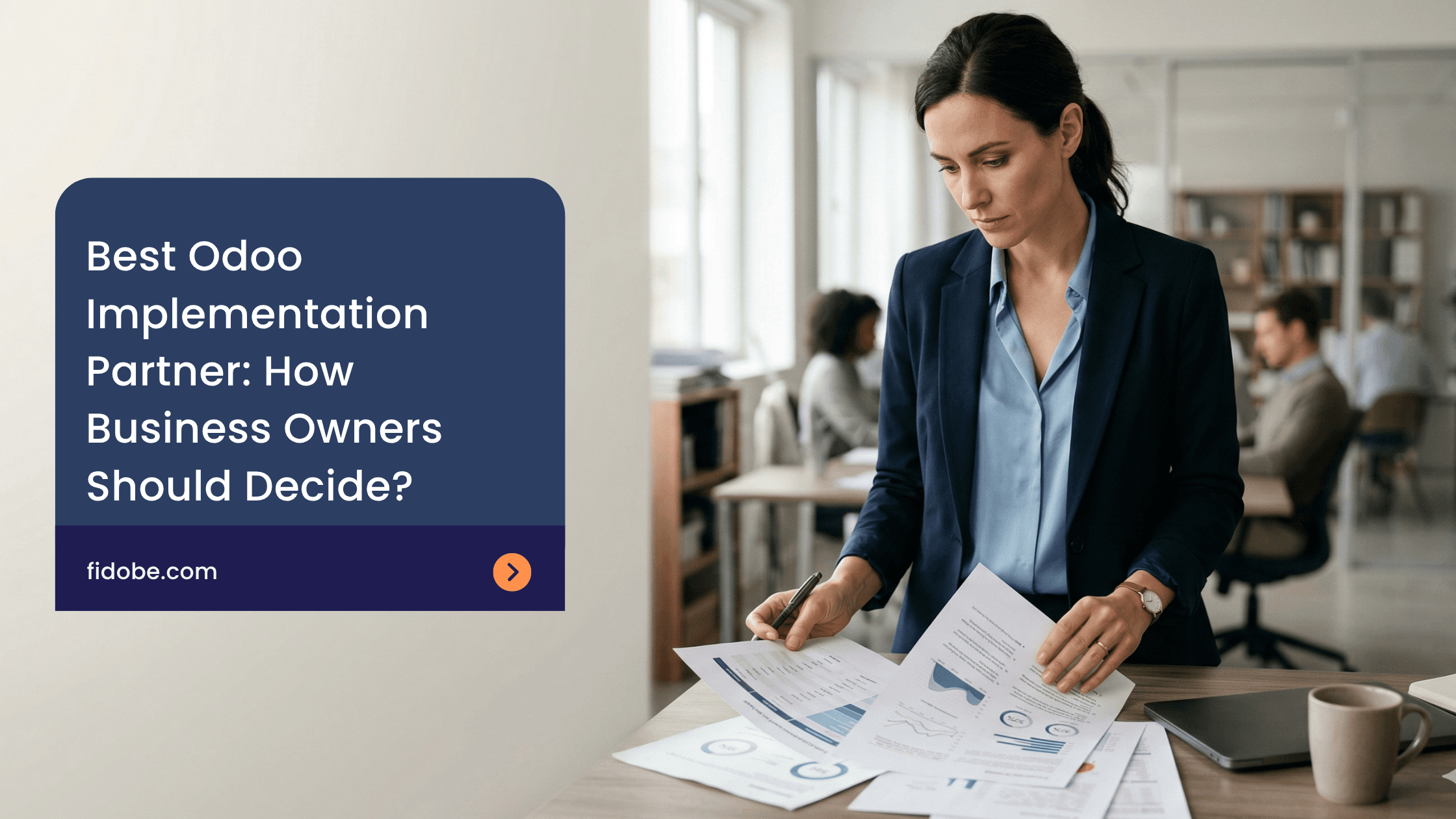 Best Odoo Implementation Partner: How Business Owners Should Decide?